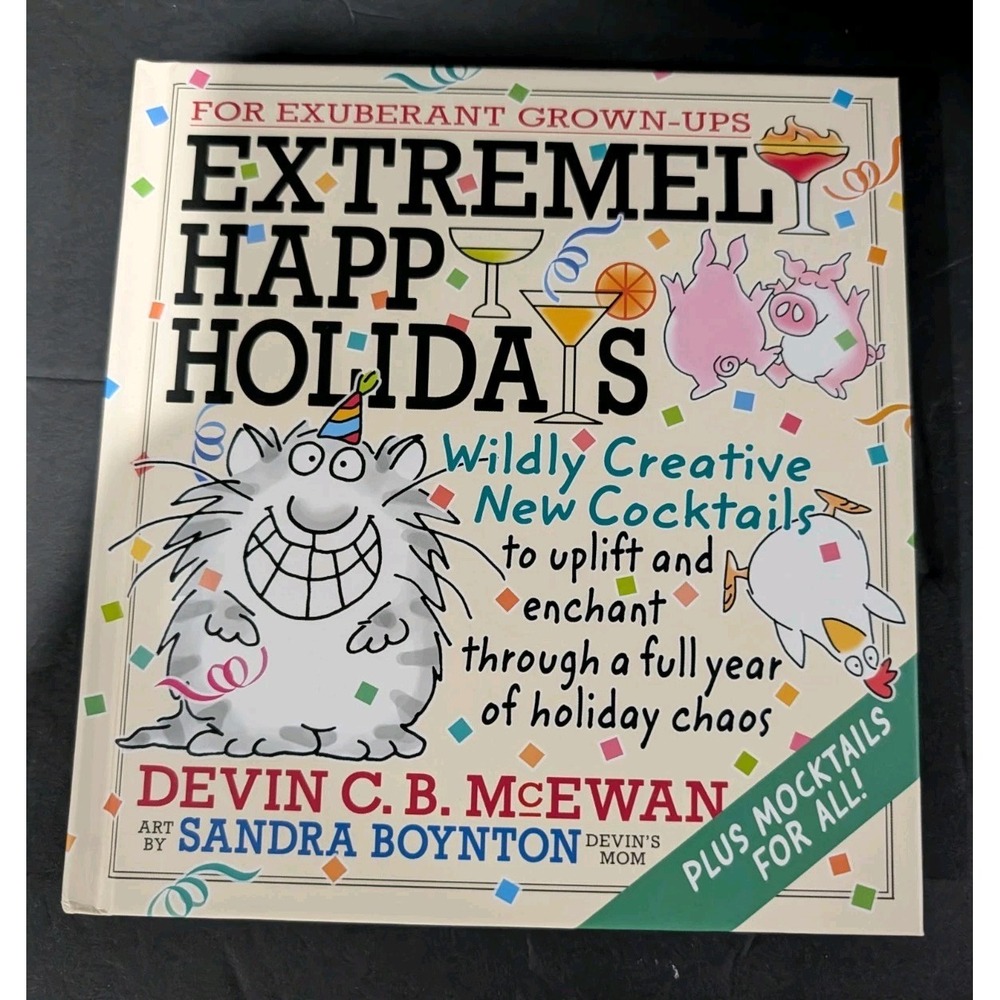 Devin McEwan Sandra Boynton Extremely Happy Holidays Hardback Cocktail Book 2025